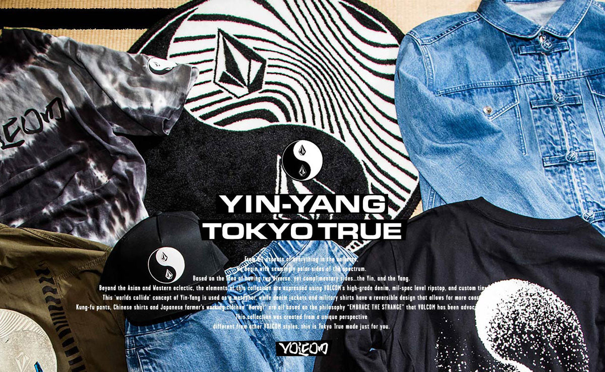 TOKYO TRUE ”YIN-YANG” コレクションをリリース！ – Volcom Japan
